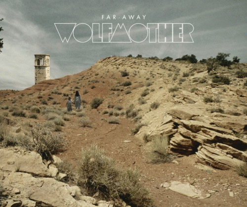 Wolfmother : Far Away